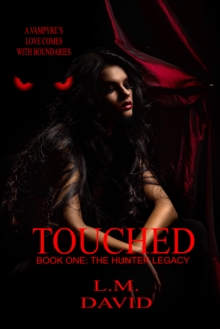 Touched: Book 1, The Hunter Legacy