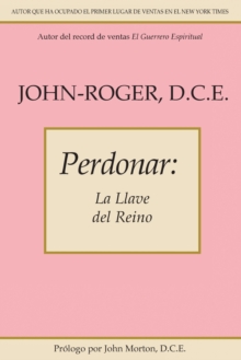Perdonar : La llave del reino, Paperback / softback Book Perdonar : La llave del reino, Paperback / softback Book