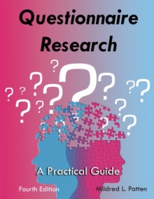Questionnaire Research : A Practical Guide, Paperback / softback Book Questionnaire Research : A Practical Guide, Paperback / softback Book