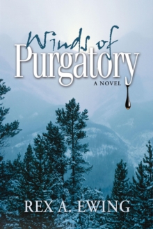 Winds Of Purgatory, A Novel