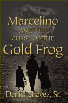 Marcelino And The Curse Of The Gold Frog