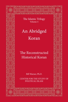 An Abridged Koran : A Reconstructed Historical Koran