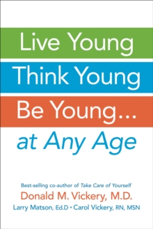 Live Young, Think Young, Be Young