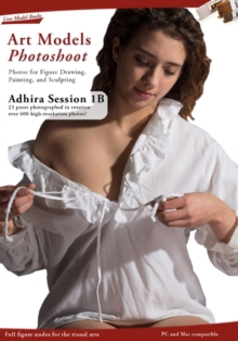 Art Models Photoshoot -- Adhira 1B Session, DVD-ROM Book Art Models Photoshoot -- Adhira 1B Session, DVD-ROM Book