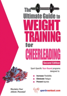 The Ultimate Guide to Weight Training for Cheerleading