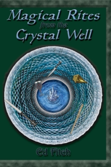 Magical Rites From The Crystal Well