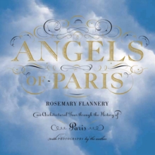 The Angels Of Paris, Paperback / softback Book The Angels Of Paris, Paperback / softback Book