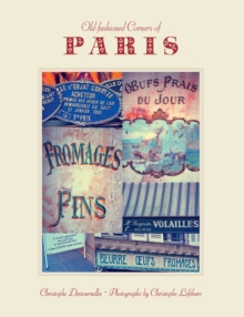 Old-Fashioned Corners Of Paris, Paperback / softback Book Old-Fashioned Corners Of Paris, Paperback / softback Book