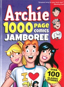 Archie 1000 Page Comics Jamboree, Paperback / softback Book Archie 1000 Page Comics Jamboree, Paperback / softback Book
