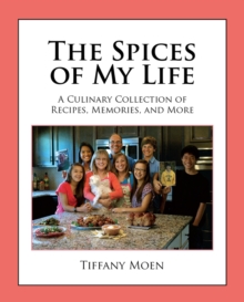 The Spices of My Life, Paperback / softback Book The Spices of My Life, Paperback / softback Book