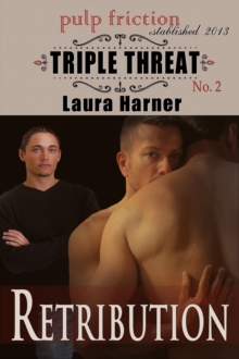 Retribution (Triple Threat #2) : Triple Threat, #2