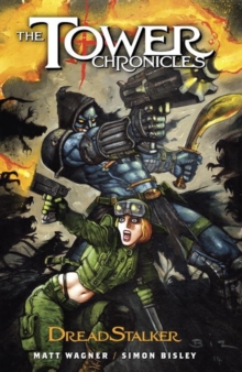 Tower Chronicles: Dreadstalker Vol. 1, Paperback / softback Book Tower Chronicles: Dreadstalker Vol. 1, Paperback / softback Book