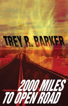 2000 Miles to Open Road, Paperback / softback Book 2000 Miles to Open Road, Paperback / softback Book