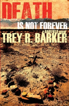 Death Is Not Forever, Paperback / softback Book Death Is Not Forever, Paperback / softback Book