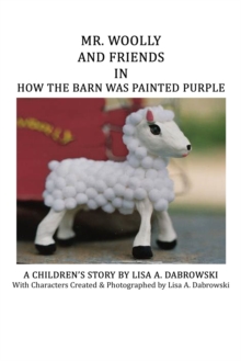 Mr. Woolly and Friends in How the Barn Was Painted Purple