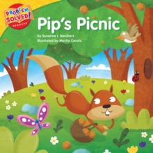 Pip's Picnic : A lesson on responsibility