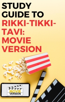 Study Guide to Rikki-Tikki-Tavi: Movie Version