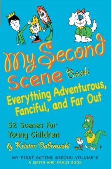 My Second Scene Book : Everything Adventurous, Fanciful, and Far Out!  52 Scenes for Young Children