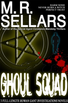 Ghoul Squad : The Rowan Gant Investigations, #11