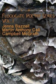 Floodgate Poetry Series Vol. 1, Paperback / softback Book Floodgate Poetry Series Vol. 1, Paperback / softback Book