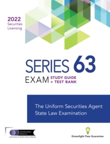 SERIES 63 EXAM STUDY GUIDE 2022 + TEST BANK