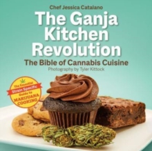 The Ganja Kitchen Revolution : 2nd Edition