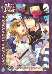 Alice in the Country of Joker : Circus and Liars Game Vol 3, Paperback / softback Book Alice in the Country of Joker : Circus and Liars Game Vol 3, Paperback / softback Book