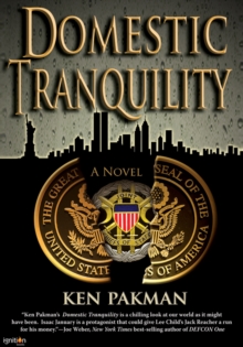 Domestic Tranquility : A Novel