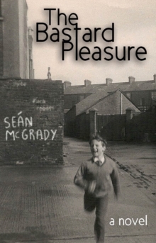 The Bastard Pleasure, Paperback Book The Bastard Pleasure, Paperback Book