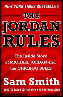 Diversion Books The Jordan Rules , The Inside Story Of Michael Jordan And The Chicago Bulls