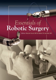 Essentials of Robotic Surgery