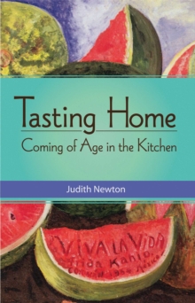 Tasting Home : Coming of Age in the Kitchen