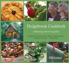 Hedgebrook Cookbook : Celebrating Radical Hospitality