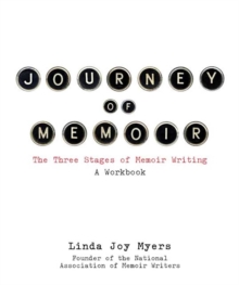 Journey of Memoir : The Three Stages of Memoir Writing