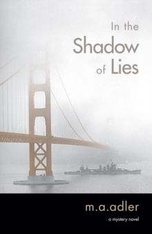 In the Shadow of Lies : An Oliver Wright Mystery Novel