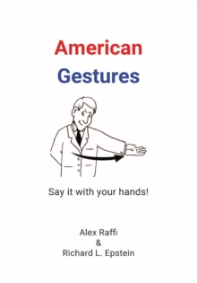 American Gestures : Say it with your hands!