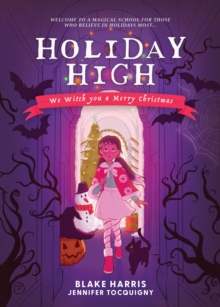 Holiday High : We Witch you a Merry Christmas