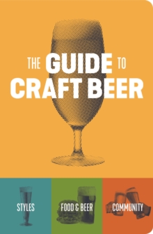 The Guide to Craft Beer