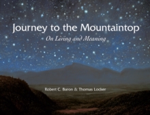 Journey to the Mountaintop : On Living and Meaning