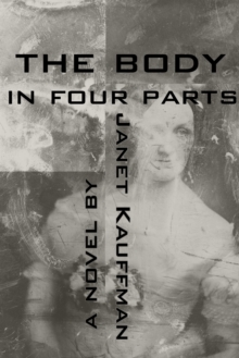 The Body in Four Parts