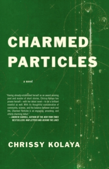 Charmed Particles : A Novel