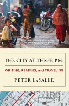 The City at Three P.M. : Writing, Reading, and Traveling