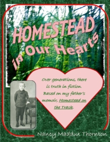 Homestead In Our Hearts