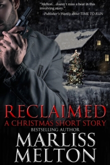 Reclaimed, A Christmas Short Story