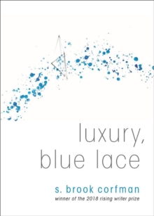 Luxury, Blue Lace