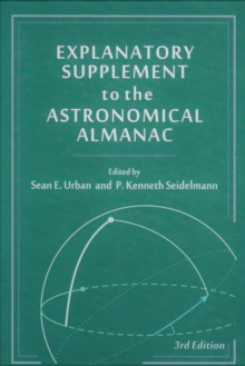 Explanatory Supplement to the Astronomical Almanac