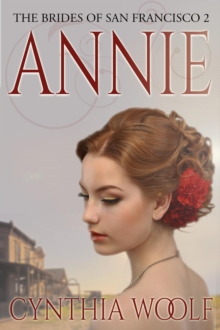 Annie : The Brides of San Francisco, #2