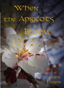 When The Apricots Bloom