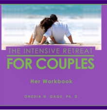 Intensive Retreat for Couples : Her Workbook