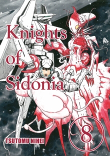 Knights Of Sidonia, Vol. 8, Paperback / softback Book Knights Of Sidonia, Vol. 8, Paperback / softback Book